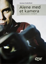 Alene med et kamera