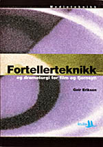 Dramaturgi og Fortellerteknikk for film og fjernsyn